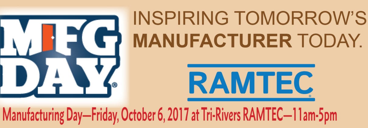 Manufacturing Day at Tri-Rivers RAMTEC Oct 6, 11am-5pm, Ramtec of Ohio